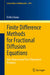 Finite Difference Methods for Fractional Diffusion Equations: One-Dimensional Time-Dependent Problems by Ercília Sousa