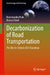 Decarbonization of Road Transportation: The Electric Vehicle (Ev) Transition by Ramchandra Pode, Boucar Diouf