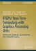 RTGPU: Real-Time Computing with Graphics Processing Units by Atiyeh Gheibi-Fetrat
