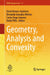 Geometry, Analysis and Convexity by David Alonso-Gutiérrez