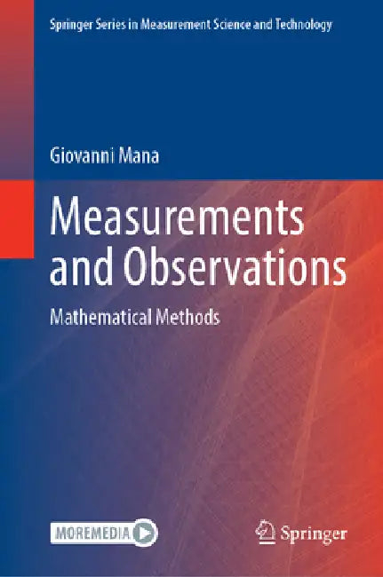 Measurements and Observations: Mathematical Methods by Giovanni Mana