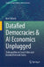 Datafied Democracies & AI Economics Unplugged: Technopolitics in Smart Cities and Datafied Network States by Igor Calzada