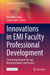 Innovations in EMI Faculty Professional Development: Connecting Program Design, Implementation, and Impact by Meredith Doran, Jacob Rieker