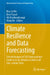 Climate Resilience and Data Forecasting: Selected Papers of 2025 International Conference on Climate-Resilient and Low-Carbon Cities by Bao-Jie He
