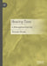 Hearing Time: A Philosophical Exercise by Norman Sieroka