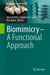 Biomimicry - A Functional Approach by Vincent Bels