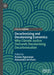 Decarbonising and Decolonising Economics: Why Climate Justice Demands Decolonising Decarbonisation by Ariane Agunsoye, Alexandra Arntsen