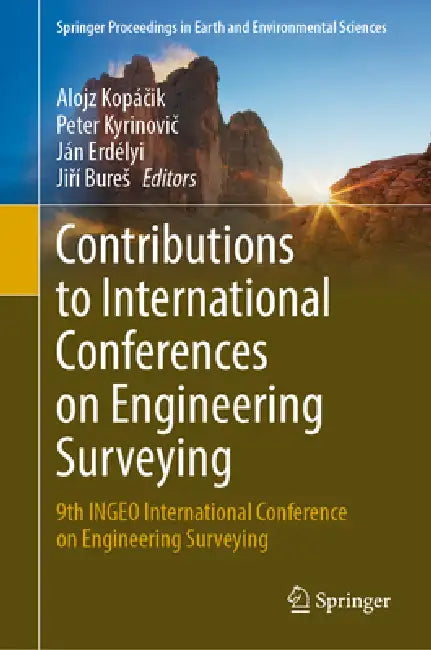 Contributions to International Conferences on Engineering Surveying: 9th Ingeo International Conference on Engineering Surveying by Alojz Kopáčik