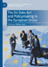 The EU Data ACT and Policymaking in the European Union by Johannes Niklas Holtz