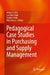 Pedagogical Case Studies in Purchasing and Supply Management by Morgane Fritz, Laurence Viale, Stephen Kelly
