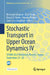 Stochastic Transport in Upper Ocean Dynamics IV: Stuod 2024 Workshop, Rennes, France, September 23-26 by Bertrand Chapron, Dan Crisan, Darryl D. Holm
