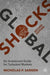 Global Shocks: An Investment Guide for Turbulent Markets by Nicholas P. Sargen