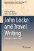 John Locke and Travel Writing: Philosophy, Politics, Places by Giuliana Di Biase