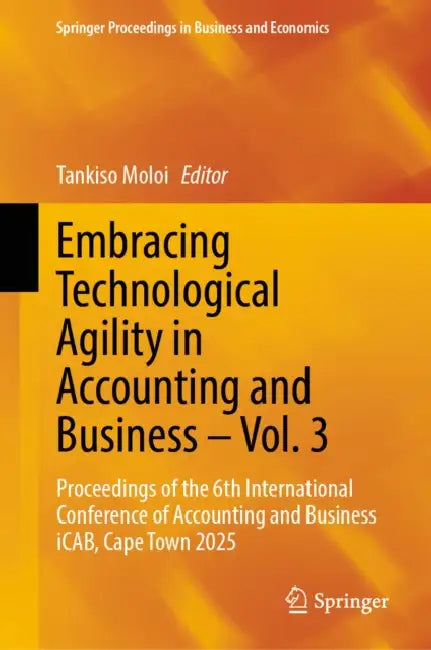Embracing Technological Agility in Accounting and Business by Tankiso Moloi