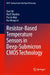 Resistor-Based Temperature Sensors in Deep-Submicron CMOS Technology by Dan Shi
