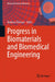Progress in Biomaterials and Biomedical Engineering by Andreas Öchsner