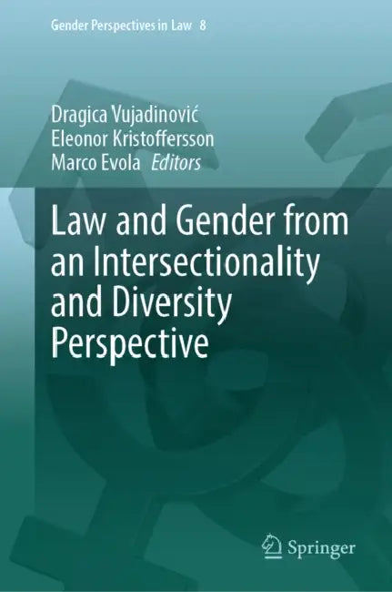 Law and Gender from an Intersectionality and Diversity Perspective by Dragica Vujadinovic