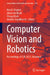 Computer Vision and Robotics: Proceedings of Cvr 2025, Volume 4 by Harish Sharma, Abhishek Bhatt, Chirag Modi