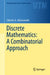 Discrete Mathematics: A Combinatorial Approach by Christos A. Athanasiadis