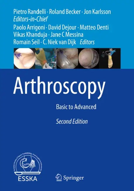 Arthroscopy: Basic to Advanced by Pietro Randelli