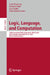 Logic, Language, and Computation: 14th International Tbilisi Symposium, Tbillc 2023, Telavi, Georgia, September 18-22, 2023, Revised Selected Papers by Lotte Hogeweg, Raheleh Jalali, Igor Sedlár