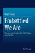 Embattled We Are: How America's Leaders Use Civil Religion to Justify War by Ryan T. O'Leary