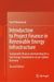 Introduction to Project Finance in Renewable Energy Infrastructure by Farid Mohamadi