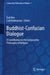 Buddhist-Confucian Dialogue: A Contribution to the Comparative Philosophy of Religion by Doil Kim