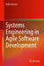 Systems Engineering in Agile Software Development by Dallas Rosson