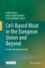 Cell-Based Meat in the European Union and Beyond: An Interdisciplinary Study by Giulia Formici, Maria Cecilia Mancini, Lucia Scaffardi