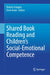 Shared Book Reading and Children's Social-Emotional Competence by Rotem Schapira, Dorit Aram