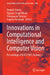 Innovations in Computational Intelligence and Computer Vision: Proceedings of ICICV 2025 by Deepak Sinwar