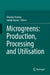 Microgreens: Production, Processing and Utilisation by Shweta Sharma, Satish Kumar