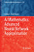 AI Mathematics: Advanced Neural Network Approximation by George a. Anastassiou