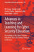 Advances in Teaching and Learning for Cyber Security Education: Proceedings of the Cyber Security Education 2025 CSE Connect Annual Conference by Phil Legg, Natalie Coull, Charles Clarke