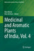 Medicinal and Aromatic Plants of India, Vol. 4 by Ákos Máthé, Irfan Ali Khan