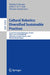 Cultural Robotics: Diversified Sustainable Practices  by Belinda J. Dunstan