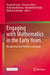 Engaging with Mathematics in the Early Years: Results from the Poem6 Conference by Tamsin Meaney, Christiane Benz, Antonella Montone