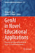 Genai in Novel Educational Applications: Practices of Integrating Genai in the K-12 Classroom, Volume 2 by Michael E. Auer, Stavros A. Nikou
