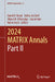 2024 Matrix Annals, Part II by David R. Wood, Alison M. Etheridge, Jan de Gier