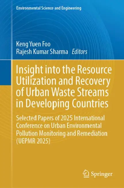 Insight into the Resource Utilization and Recovery of Urban Waste Streams in Developing Countries by Keng Yuen Foo