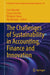 The Challenges of Sustainability in Accounting, Finance and Innovation by Luís Almeida, Graça Azevedo, Elisabete Vieira