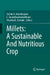 Millets: A Sustainable and Nutritious Crop by Sachin A. Mandavgane, C. Anandharamakrishnan, Shweta M. Deotale