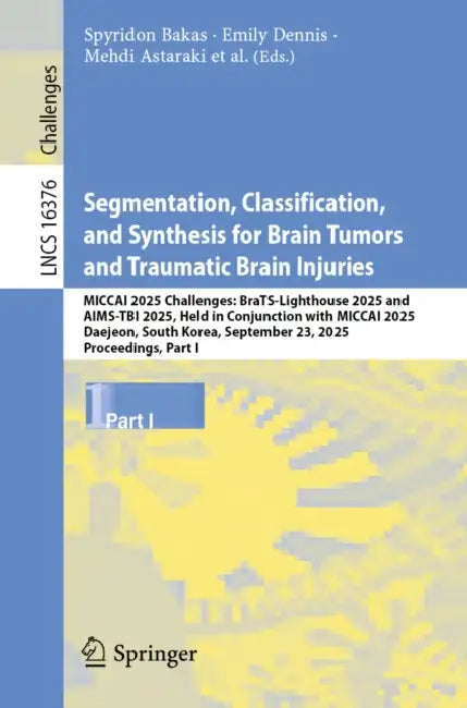 Segmentation, Classification, and Synthesis for Brain Tumors and Traumatic Brain Injuries: Miccai 2025 Challenges: Brats-Lighthouse 2025 and Aims-Tbi by Spyridon Bakas
