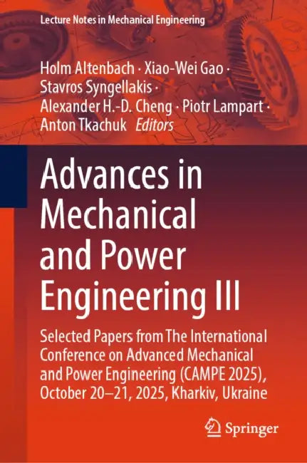 Advances in Mechanical and Power Engineering III by Holm Altenbach
