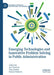 Emerging Technologies and Innovative Problem Solving in Public Administration by Jari Stenvall, Tony Kinder, Hanna Vakkala
