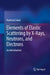 Elements of Elastic Scattering by X-Rays, Neutrons, and Electrons: An Introduction by Hartmut Zabel