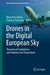 Drones in the Digital European Sky: Theoretical Foundations and Aviation Law Perspectives by Maria Piera Rizzo