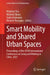 Smart Mobility and Shared Urban Spaces: Proceedings of the XXVII International Conference on Living and Walking in Cities, 2025 by Maurizio Tira