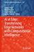 AI at Edge: Transforming Edge Networks with Computational Intelligence by Junaid Shuja